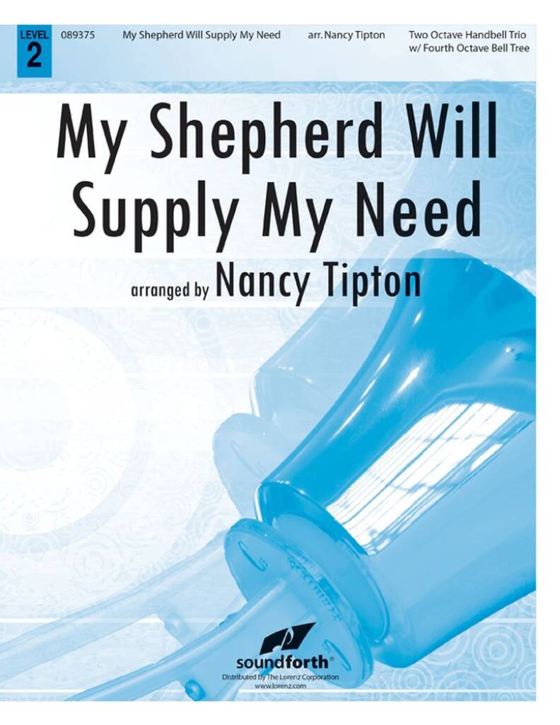 My Shepherd Will Supply My Need